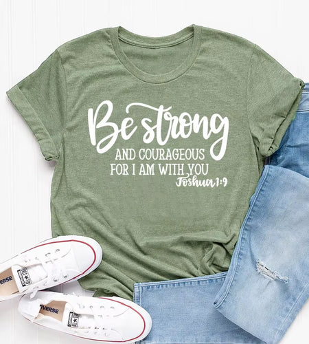 Be Strong and Courageous Christian T-Shirt Joshua 1:9 Clothing Religious Hipster Tee Stylish Jesus Faith Outfits Art Oversize